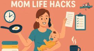 Mom life hacks