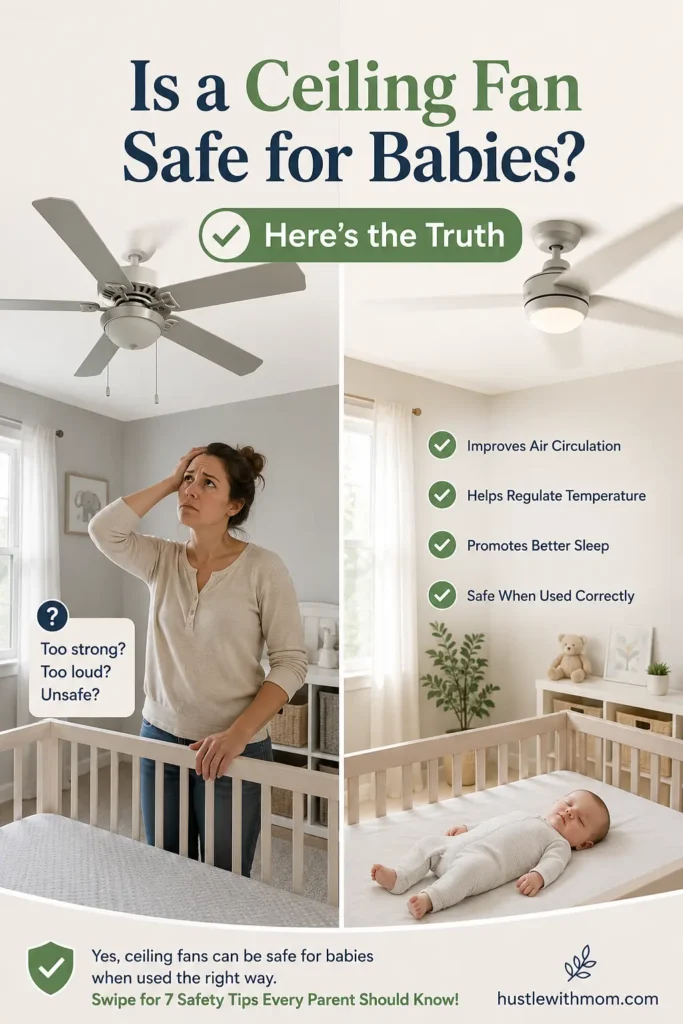 Parent checking if a ceiling fan is safe while baby sleeps.