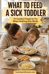 Sick toddler sitting with a mom while being offered comforting foods including soup, banana, oatmeal, yogurt, and soft toast.